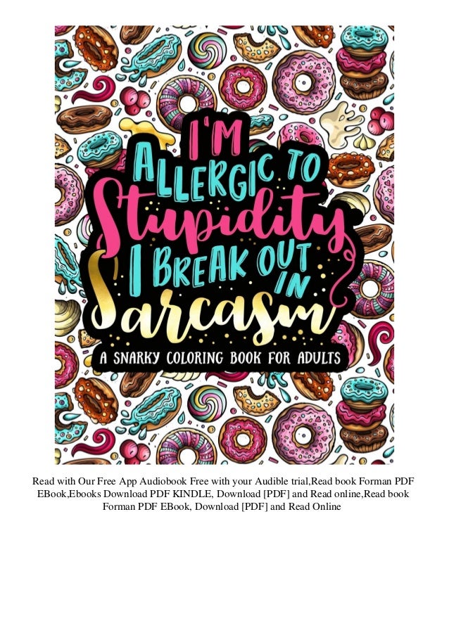 Download Free Epub I M Allergic To Stupidity I Break Out In Sarcasm A Sna