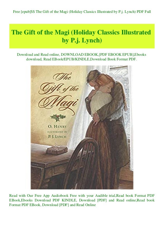Free Epub The Gift Of The Magi Holiday Classics Illustrated By P