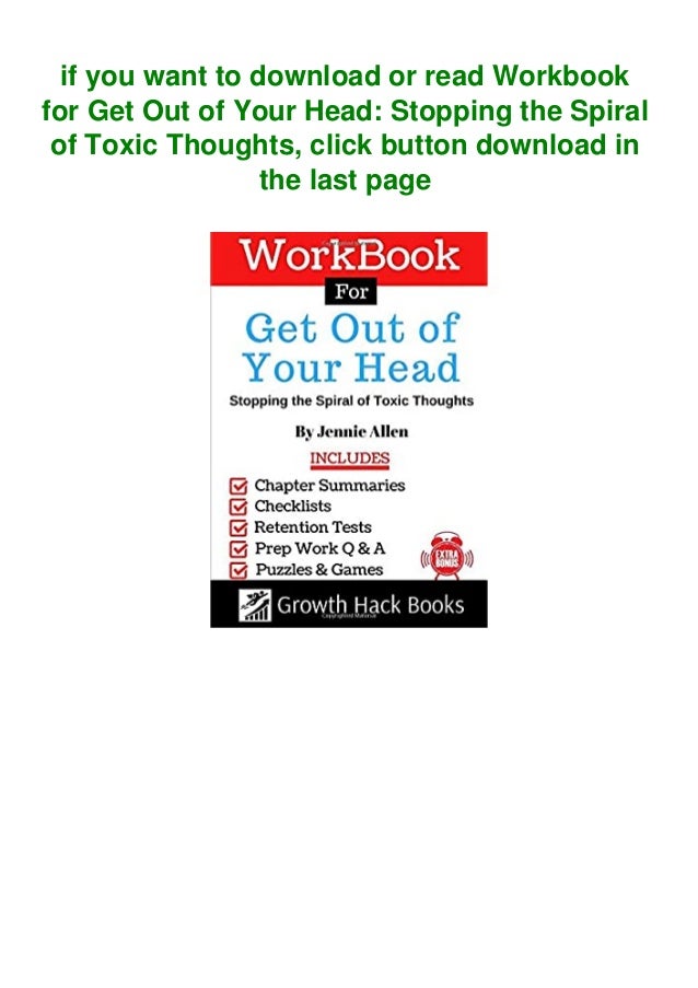 Free Epub Workbook For Get Out Of Your Head Stopping The Spiral O Free Epub Workbook For Get Out Of Your Head Stopping The Spiral O