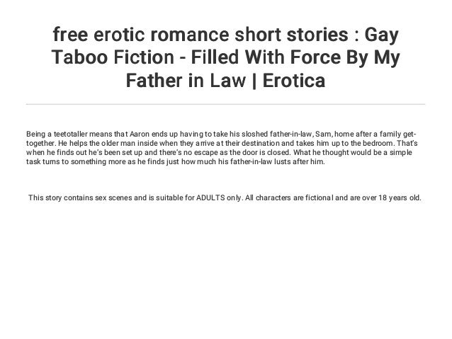 Free Erotic Romance Short Stories Gay Taboo Fiction Filled With Force By My Father In Law