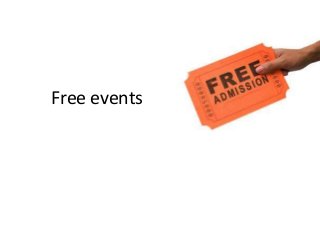 Free events

 
