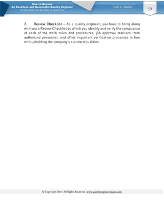 © Copyright 2016: All Rights Reserved. www.qualityengineersguide.com
59
 