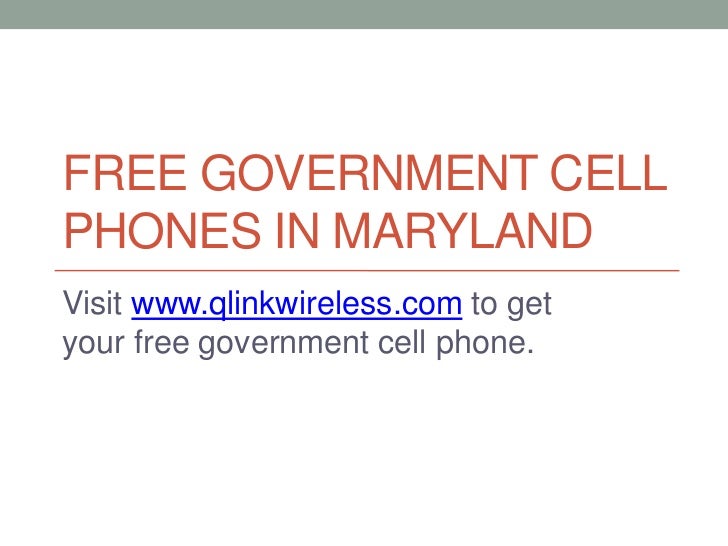 Free Government Cell Phones in Maryland