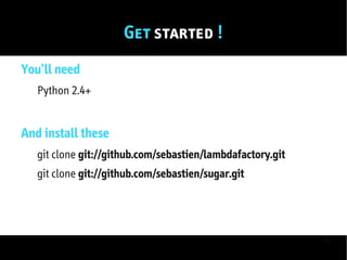 Sugar Presentation - YULHackers March 2009