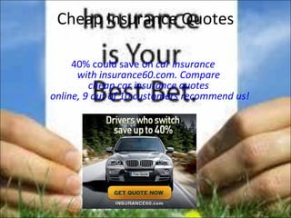 Cheap Insurance Quotes ,[object Object]