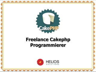 Freelance Cakephp
Programmierer
 