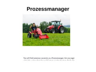 Prozessmanager
You will find numerous vacancies as a Prozessmanager. Are you eager to know
what jobs we have here for you? Contact us today for more details about our
 
