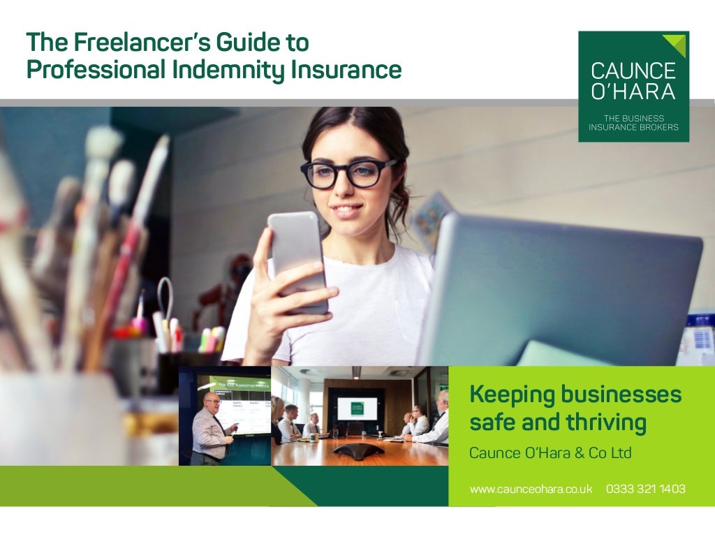 Freelancer�s guide to professional indemnity insurance