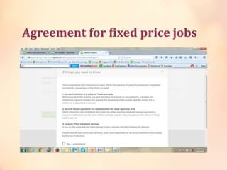 Agreement for fixed price jobs
 