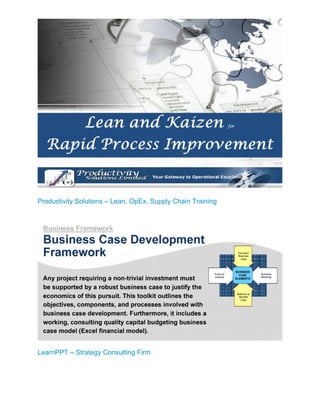 Productivity Solutions – Lean, OpEx, Supply Chain Training
LearnPPT – Strategy Consulting Firm
 