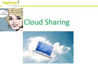 Cloud Sharing
 