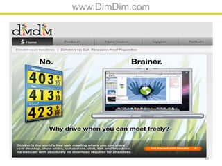 www.DimDim.com




                 43
 