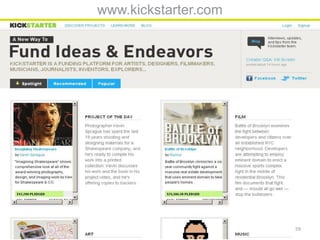 www.kickstarter.com




                      59
 