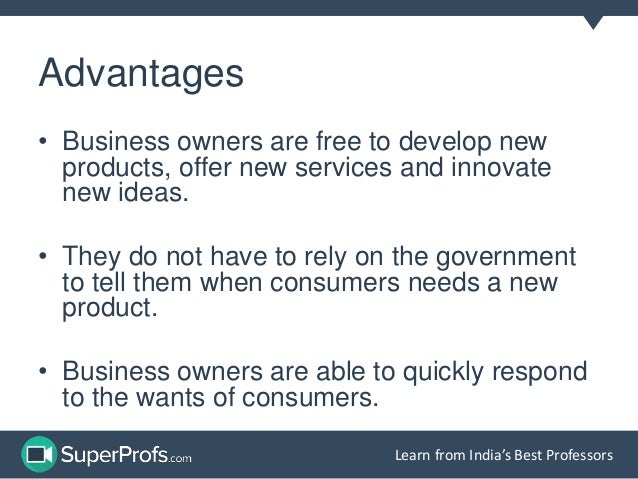 what are two advantages and disadvantages of a free market economy