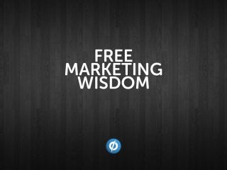 Free Marketing Wisdom