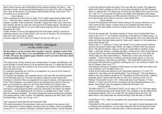 had to resort to taverns and to hiring halls for their general meetings. He refers to - and 
describes in detail - the Banqueting Hall belonging to the Lodge of St. John in Marseilles, 
over a door of which there is an inscription which includes the date 'Anno Lucis 5765'- 
the earliest use so far discovered. 
............. Section deleted ......................... 
What conclusions do I draw from my study? First I would suggest that the abbreviation 
'A. L.' - when first used - stood for one of the Latin phrases meaning 'in the Year of 
Masonry' probably 'Anno Latomorum'. Secondly I suggest that 'Anno Lucls' came from 
the Continent and that its origin may well stem from the higher degrees. The phrase has 
now been adopted not only by our own United Grand Lodge but also by Freemasonry 
throughout the world. 
Finally, brethren, let me say that although the title of this paper could be construed as 
embracing masonic eras of other Orders, such was not my intention. My aim has been to 
deal with 'Anno Lucls' and its variants. 
Coronati Lodge No. 2076, UGLE in Volume 95 for the year 1980. [p. 1.] 
MASONIC FIRE (Abridged) 
BY BRO. HARRY CARR 
On this subject I can do no better than reproduce a heavily abridged version of the 
detailed paper by Bro. Harry Carr and published in Vol 79 p273 of the Transactions 
of AQC. Of course, the complete paper should be read if you wish to find more detail 
on this fascinating subject. 
The origins of our "Firing" practices are a constant source of enquiry and although it will 
not be possible to furnish answers to all the questions that arise, it is hoped that this little 
essay may help to trace the evolution of one of our ancient customs, whose beginnings are 
lost in the mists of time. 
It is generally agreed that our Craft Fire is an adaptation, or a survival of the custom of 
firing salutes of guns after toasts. 
Dr. Kuerden, the antiquary who compiled, between 1682 and 1686, his Brief Description 
of the Burrough and Town of Preston, described a celebration of the Preston Gild 
Merchant, in which the Mayor accompanied by his guard of soldiers, with representatives 
of the Trade Companies, went in procession to the principal gate of the city where the 
party was welcomed in a speech by one of the chief scholars of the School; then:— 
"... a Barrel or Hogshead of nappy Ale ... is broached, and a glass offered to the Mayor, 
who begins a good prosperous health to the King, afterwards to the Queen, the Nobility 
and Gentry ... at each health begun by Mr. Mayor, it is attended with a volley of shott 
from the musketiers attending ... the country people there present drinking the remainder". 
The toasting and the "volley of shott" was apparently repeated at the other "gates" and in 
the Market Place. (Misc. Lat. XX, pp. 43/4). 
THE EARLIEST DESCRIPTION OF MASONIC FIRE 
The earliest description of the procedure which may be counted as the ancestor of our 
"Fire" appeared in a French Exposure, Reception d'un Frey-Mafon, which was published 
at Paris in 1737, by authority of Herault, Lieutenant General of Police, with the intention 
to which the Messiah would come about 4,000 years after the Creation. This apparently 
tallied with Ussher's totalling as 4,004 of various dates mentioned in the Old Testament. 
However, although this 1701 edition may have been the first Bible to have used the terms 
'B.C.' and 'A.D.', it was not the first edition of the Bible which had dates in the margin. 
That honour probably belongs to a Bible printed in Oxford in 1679. An interesting point in 
this is that the date of the Nativity is given as 'Anno Mundi' 4000. 
...................... Section deleted ............ 
So much for background information. Before turning to the masonic references it is as 
well to point out that, despite a careful check of encyclopedias and other books of 
reference, I have been unable to find any mention of the term 'Anno Lucis' outside 
Freemasonry. 
Now for the masonic side. The earliest mention of 'Anno Lucis' in England that I have 
found so far is in 1777. I am referring to the phrase in full and not to its abbreviation, A.L. 
These initials can be found as early as in 1725, and frequently in the years afterwards. But 
it does not follow that these letters stood for 'Anno Lucls'. Indeed, as I will explain later, I 
do not think that they did. 
Where is this 1777 reference to 'Anno Lucis' found? It is in a rather unusual certificate 
issued by the premier Grand Lodge. Briefly, the Lodge of Alfred (which was erased in 
about 1790) had, by diploma, made six well-known Grand Officers members of their 
lodge. A little later, because a candidate (possibly a relation of one of the Grand Officers) 
was prevented by army duties from attending the lodge where he was to be made, the 
Alfred Lodge gave these Grand Officers a 'Deputation' to make, pass and raise the 
candidate '...in their usual place of making, passing and raising masons, as if he were 
made in our presence, and within our said lodge...' The Grand Officers duly did so at 
Freemasons' Hall and issued a certificate recording the event. The certificate is dated '15th 
Day of February Anno Lucis 5777'. 
Until that date references in England to Craft masonic eras had usually been either to the 
Year of Masonry or by the abbreviation 'A.L.' 
In both the first and second editions of our Constitutions (printed in 1723 and 1738 
respectively), the author uses the English phrase 'Year of Masonry'. The same phrase is 
found in some later editions, though not all. Throughout the Historical Section, Anderson 
frequently quotes Ussher's dates but there are only a few references to the Year of 
Masonry. Occasionally he uses 'A.M.', which could mean Anno Masonry' or ''Anno 
Mundi'', i.e. in the Year of the World. According to the Encyclopaedia Britannica, the 
phrase ''Anno Mundi'' came into popular use about the 9th century A.D. 
....................Section deleted ........................... 
The abbreviation 'A.L.' is first found in Pine's List of Lodges of 1725. The letters appear 
under the armorial bearings of the Grand Master. Pine continued to use this abbreviation 
in subsequent editions of his List. So did Cole who produced them after Pine. The 
abbreviation is also found under the armorial bearings of the 8th Duke of Norfolk, 
Grand Master 1730-1, which were included in the second Minute Book of the premier 
Grand Lodge. 
Throughout the 18th century the abbreviation 'A.L.' was used on various documents such 
as Warrants and Constitutions. It is seen more frequently after the formation of United 
Grand Lodge in 1813 but, as I indicated earlier, it did not necessarily stand for 'Anno 
 