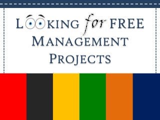 LOO KING    FREE
  MANAGEMENT
    PROJECTS
 