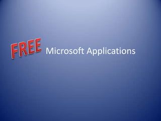 Microsoft Applications FREE 