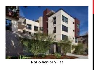 NoHo Senior Villas
 