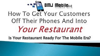 Is Your Restaurant Ready For The Mobile Era?
 