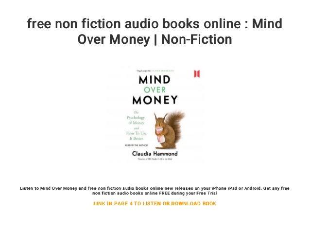 Free Non Fiction Audio Books Online Mind Over Money Non Fiction Free Non Fiction Audio Books Online Mind Over Money Non Fiction