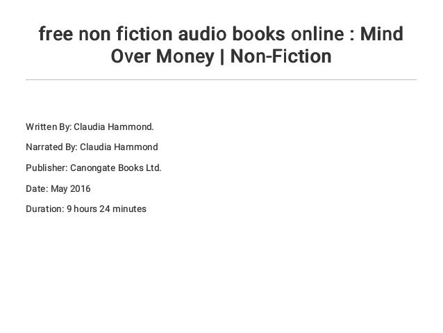 Free Non Fiction Audio Books Online Mind Over Money Non Fiction Free Non Fiction Audio Books Online Mind Over Money Non Fiction
