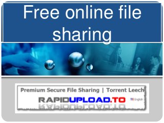 Free online file
   sharing
 