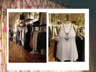 Free People: Brick & Mortar
 