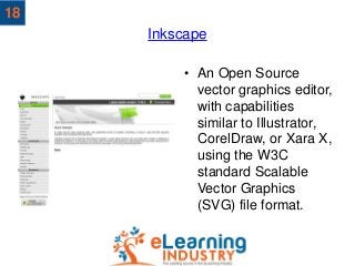 Inkscape
• An Open Source
vector graphics editor,
with capabilities
similar to Illustrator,
CorelDraw, or Xara X,
using th...