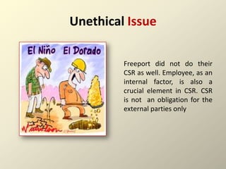 Freeport - CSR Problems