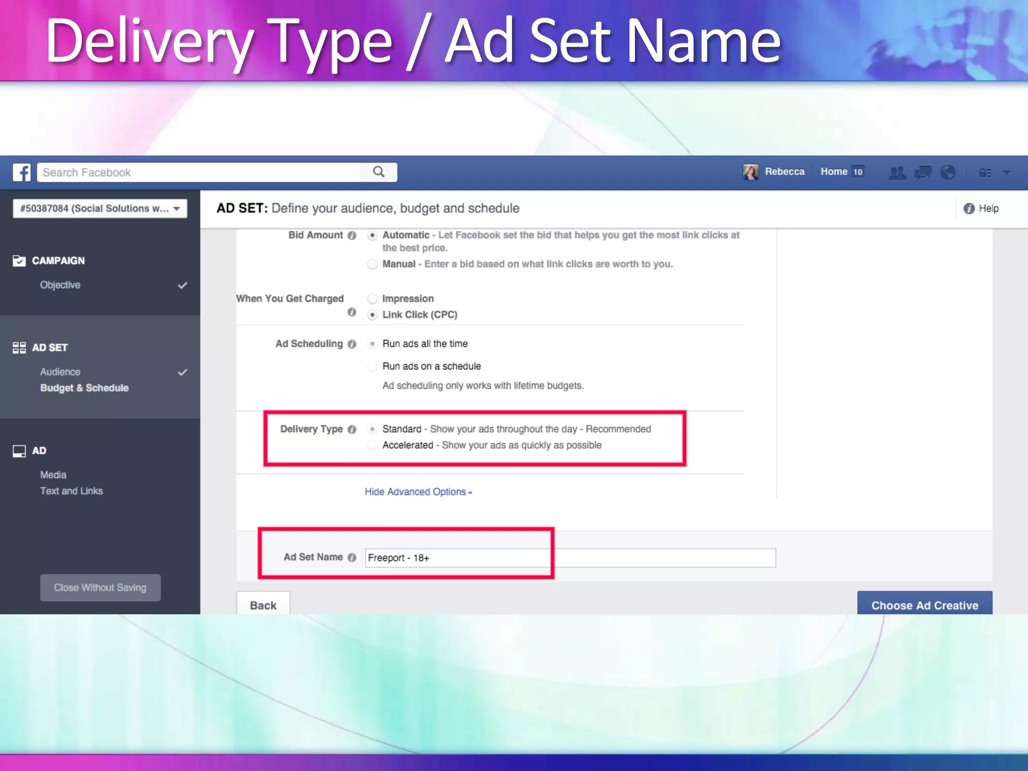 Delivery	Type	/	Ad	Set	Name	
 