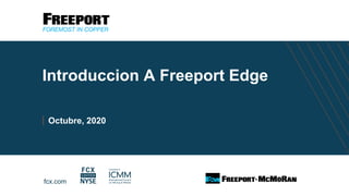 Introducción Freeport Edge_Final EN&ES SMCV.pptx