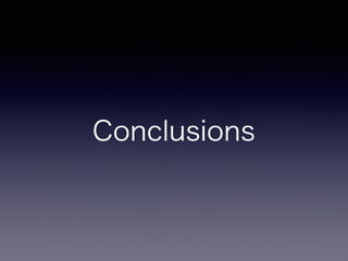 Conclusions
 