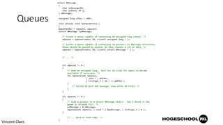 Queues
Vincent Claes
 