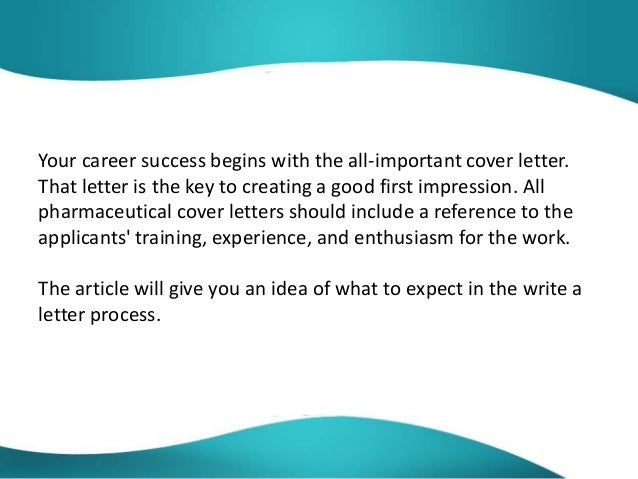 free sample cover letter pharmaceutical a cover letter begins with