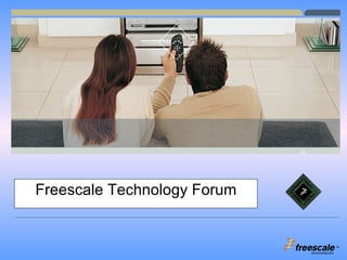Freescale Technology Forum 