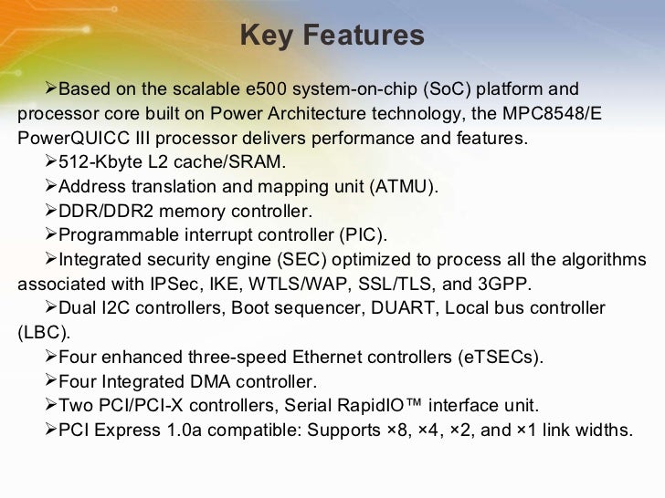 MPC854XE: PowerQUICC III ProcessorsMPC854XE: PowerQUICC III Processors