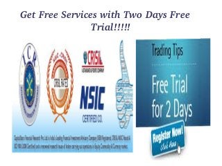 Get Free Services with Two Days Free 
Trial!!!!! 
 