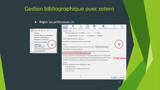 Gestion bibliographique avec zotero
 Exportation de bibliographies avec mise à jour
automatique dans Libre Office et Open Office
Après avoir défini
les Préférences
du Document …
1. Cliquer sur
l’icône d’insertion
2. Sélectionner la
référence pour
insérer la citation
1
2
59
 