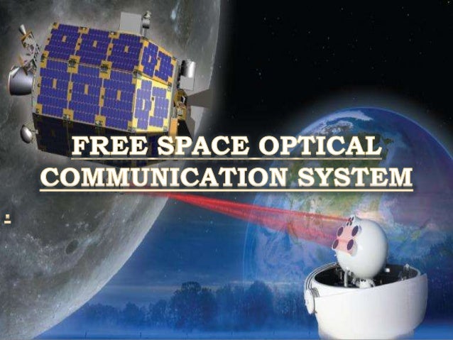 Free space optical communication system Free space optical communication system