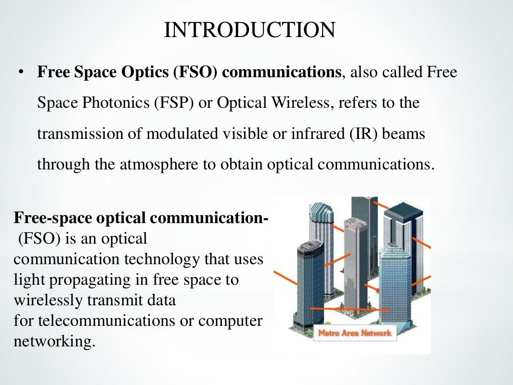 Free space optical communication Free space optical communication