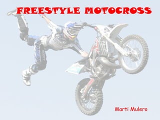 FREESTYLE MOTOCROSS Marti Mulero 