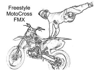 Freestyle MotoCross FMX 
