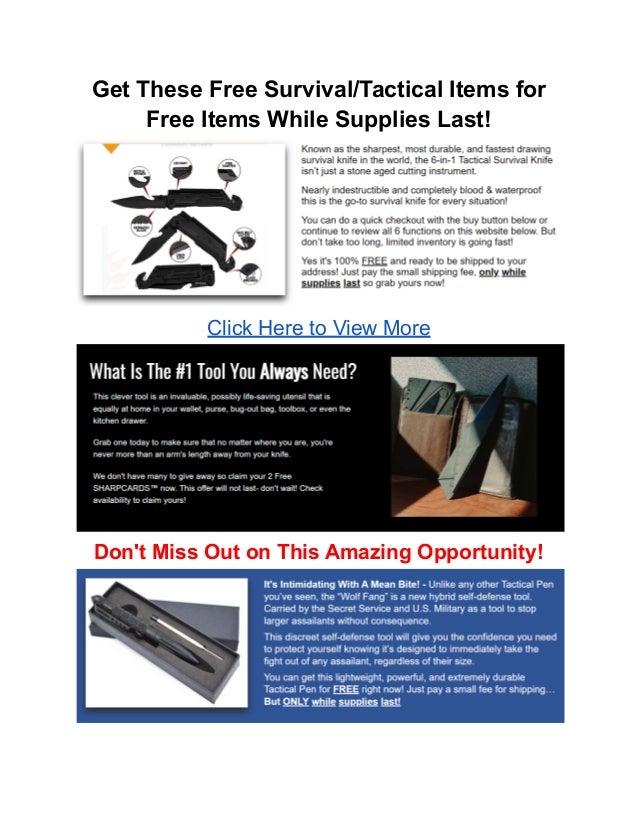 Get These Free Survival/Tactical Items for
Free Items While Supplies Last!
Click Here to View More
Don't Miss Out on This Amazing Opportunity!
 