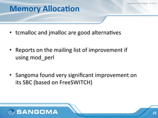 Memory	
  AllocaNon	
  
•  Easy	
  to	
  try	
  on	
  your	
  own	
  workload:	
  
•  LD_PRELOAD=“libtcmalloc.so.x.x.x"	
 ...