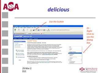 delicious
Use the button
Or Right
Click to
see the
dialog
box

29.Mar.2
012

 