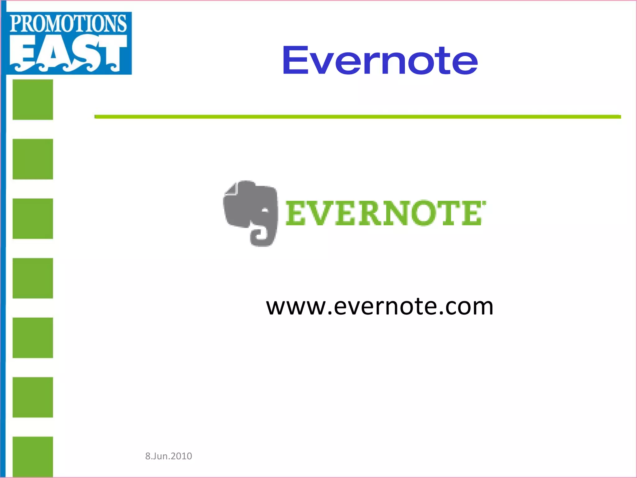 Evernote www.evernote.com 