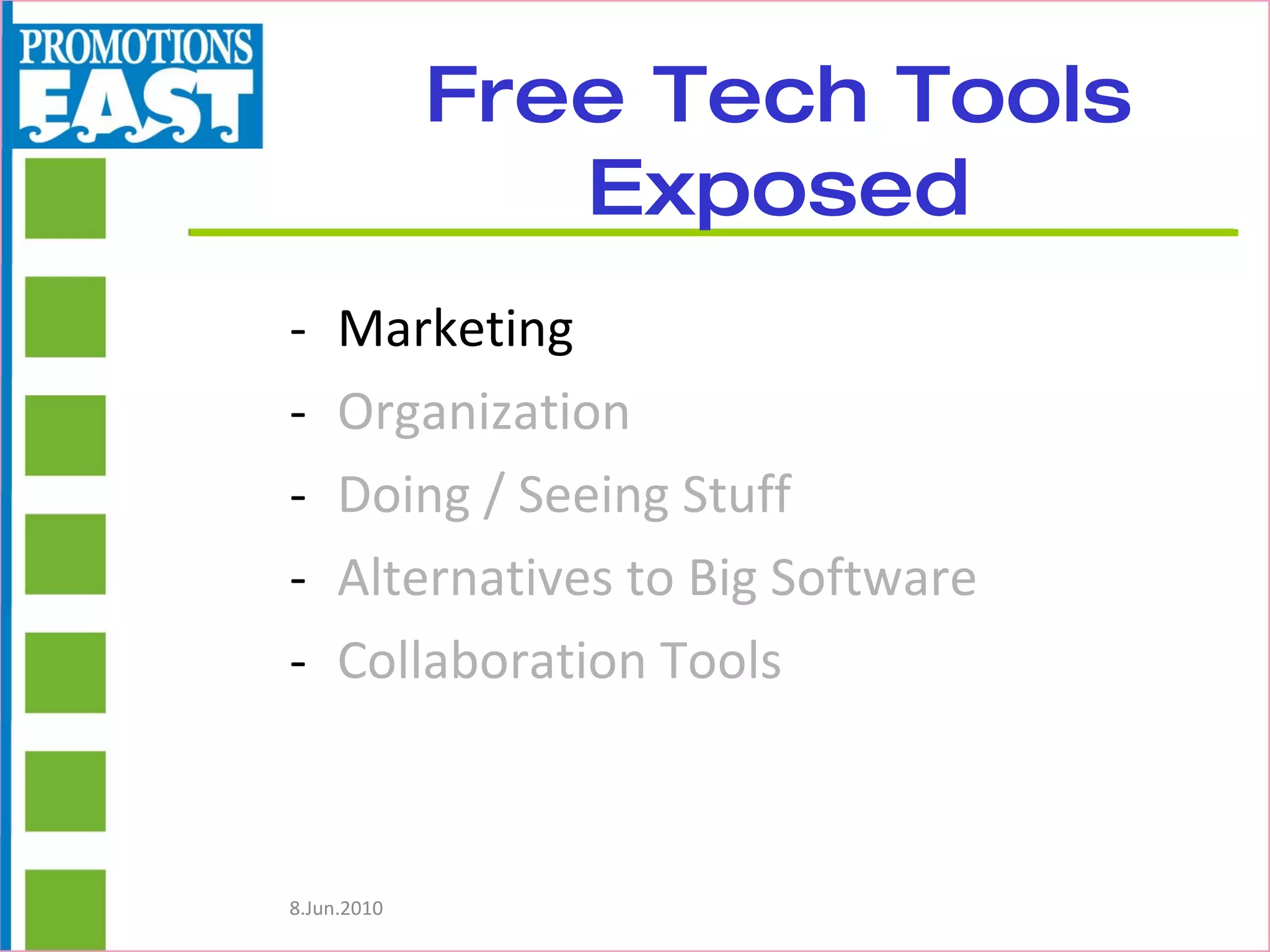 Free Tech Tools Exposed Marketing Organization Doing / Seeing Stuff Alternatives to Big Software Collaboration Tools 