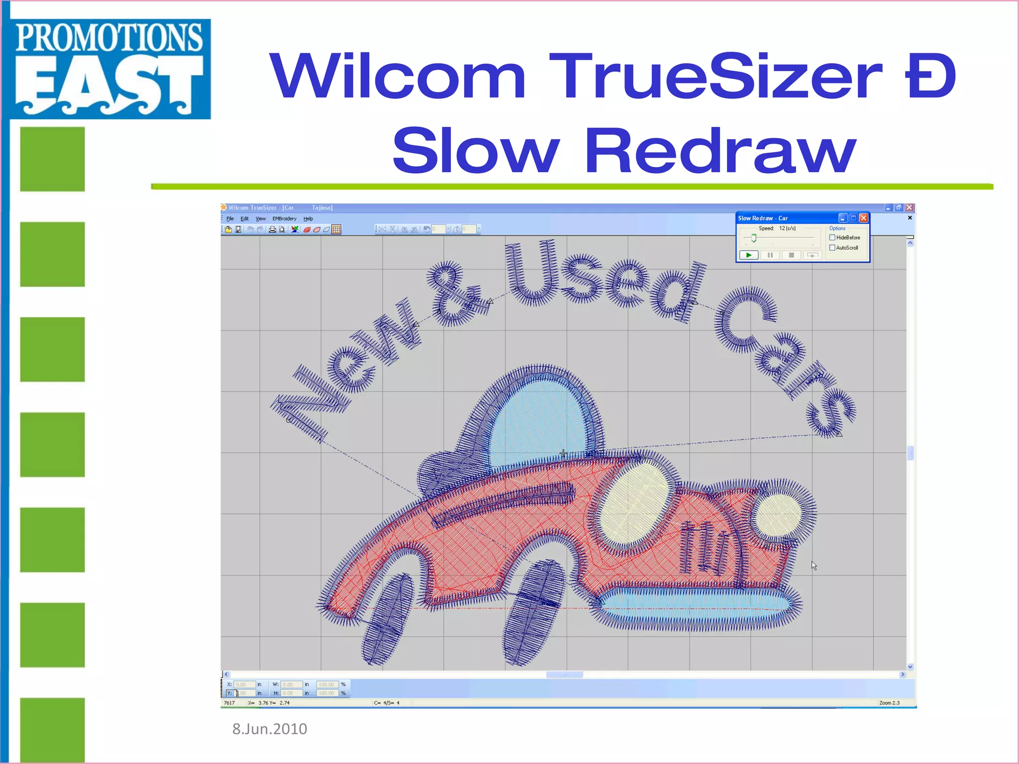 Wilcom TrueSizer –  Slow Redraw 