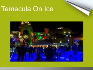 Temecula On Ice
 